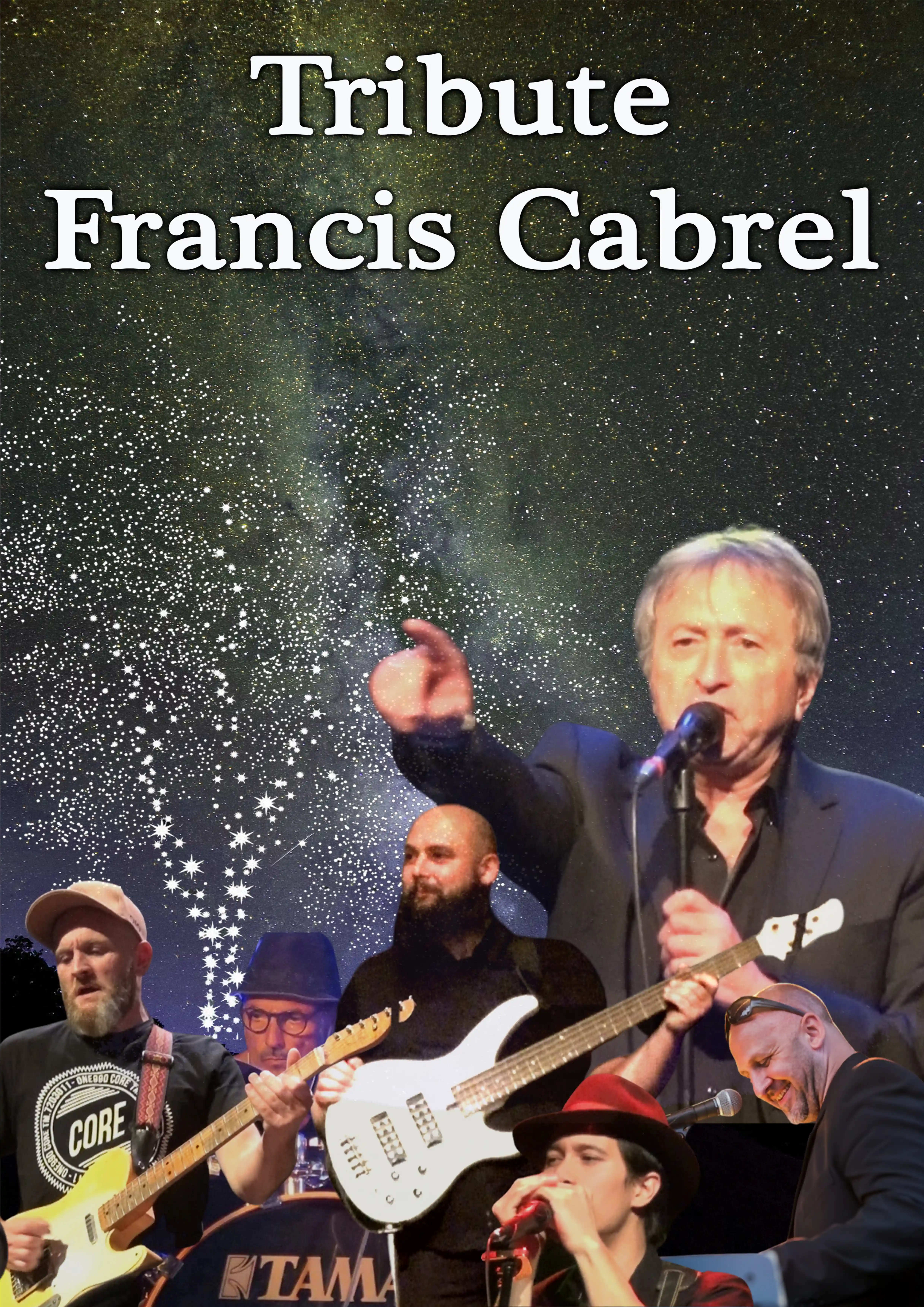 Claude Gérard Production présente hommage francis cabrel question d'equilibre